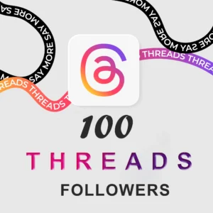 Buy 100 Threads Followers